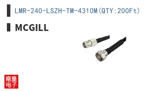 LMR-240-LSZH-TM-4310M(QTY:200Ft)