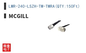 LMR-240-LSZH-TM-TMRA(QTY:150Ft)