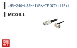 LMR-240-LSZH-TMRA-TF(QTY:11Ft)