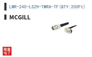 LMR-240-LSZH-TMRA-TF(QTY:200Ft)