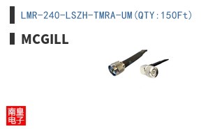 LMR-240-LSZH-TMRA-UM(QTY:150Ft)