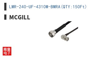 LMR-240-UF-4310M-BMRA(QTY:150Ft)