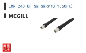 LMR-240-UF-SM-SMRP(QTY:60Ft)
