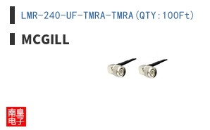 LMR-240-UF-TMRA-TMRA(QTY:100Ft)