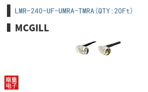 LMR-240-UF-UMRA-TMRA(QTY:20Ft)