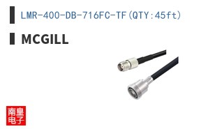 LMR-400-DB-716FC-TF(QTY:45ft)