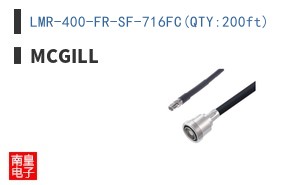 LMR-400-FR-SF-716FC(QTY:200ft)