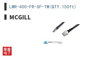 LMR-400-FR-SF-TM(QTY:150ft)