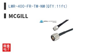 LMR-400-FR-TM-NM(QTY:11ft)