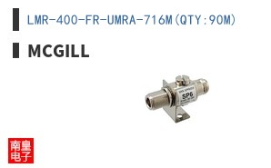 LMR-400-FR-UMRA-716M(QTY:90M)