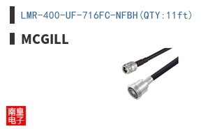 LMR-400-UF-716FC-NFBH(QTY:11ft)