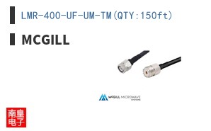 LMR-400-UF-UM-TM(QTY:150ft)