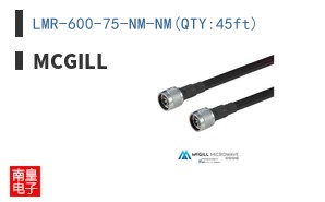 LMR-600-75-NM-NM(QTY:45ft)