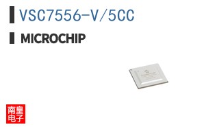 VSC7556-V/5CC