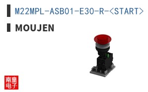 M22MPL-ASB01-E30-R-<START>