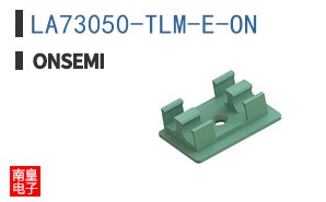LA73050-TLM-E-ON