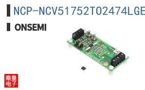 NCP-NCV51752TO2474LGEVB