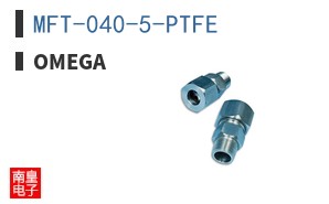 MFT-040-5-PTFE