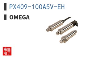 PX409-100A5V-EH