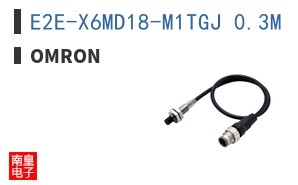 E2E-X6MD18-M1TGJ 0.3M