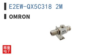 E2EW-QX5C318 2M