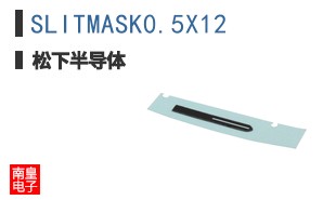 SLITMASK0.5X12