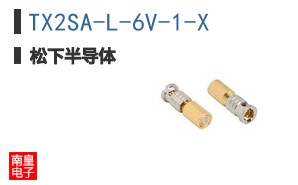 TX2SA-L-6V-1-X