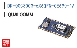 DK-QCC3003-6X6QFN-CE690-1A