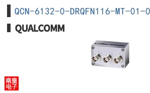 QCN-6132-0-DRQFN116-MT-01-0