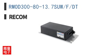 RMOD300-80-13.7SUW/F/DT