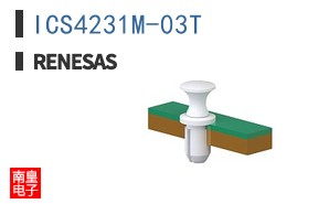 ICS4231M-03T