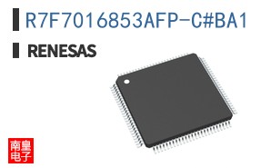 R7F7016853AFP-C#BA1