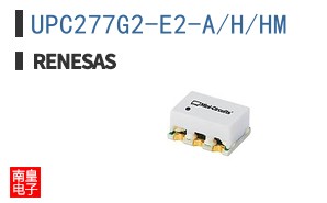 UPC277G2-E2-A/H/HM