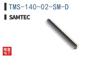 TMS-140-02-SM-D