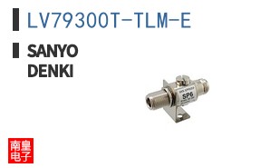 LV79300T-TLM-E