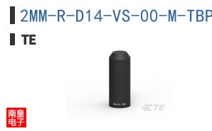 2MM-R-D14-VS-00-M-TBP