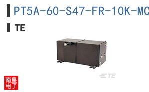 PT5A-60-S47-FR-10K-MC4