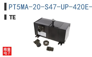 PT5MA-20-S47-UP-420E-M6M