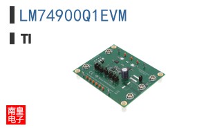 LM74900Q1EVM