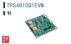 TPS4810Q1EVM