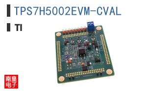 TPS7H5002EVM-CVAL