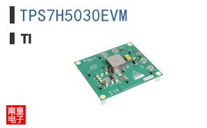 TPS7H5030EVM