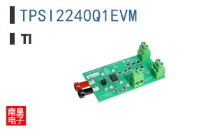 TPSI2240Q1EVM
