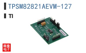 TPSM82821AEVM-127