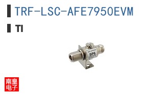 TRF-LSC-AFE7950EVM