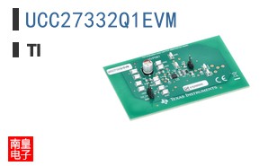 UCC27332Q1EVM