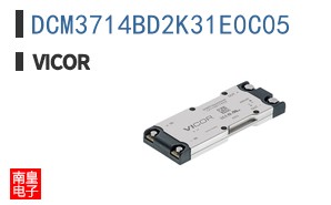 DCM3714BD2K31E0C05