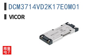 DCM3714VD2K17E0M01