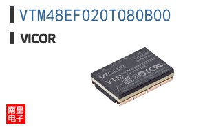VTM48EF020T080B00
