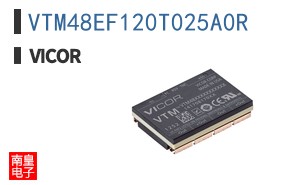 VTM48EF120T025A0R